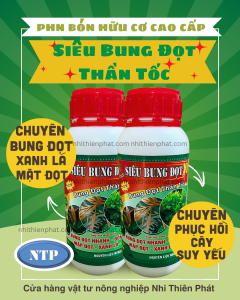 Phân bón lá Siêu Bung Đọt, nảy chồi xanh lá dày lá